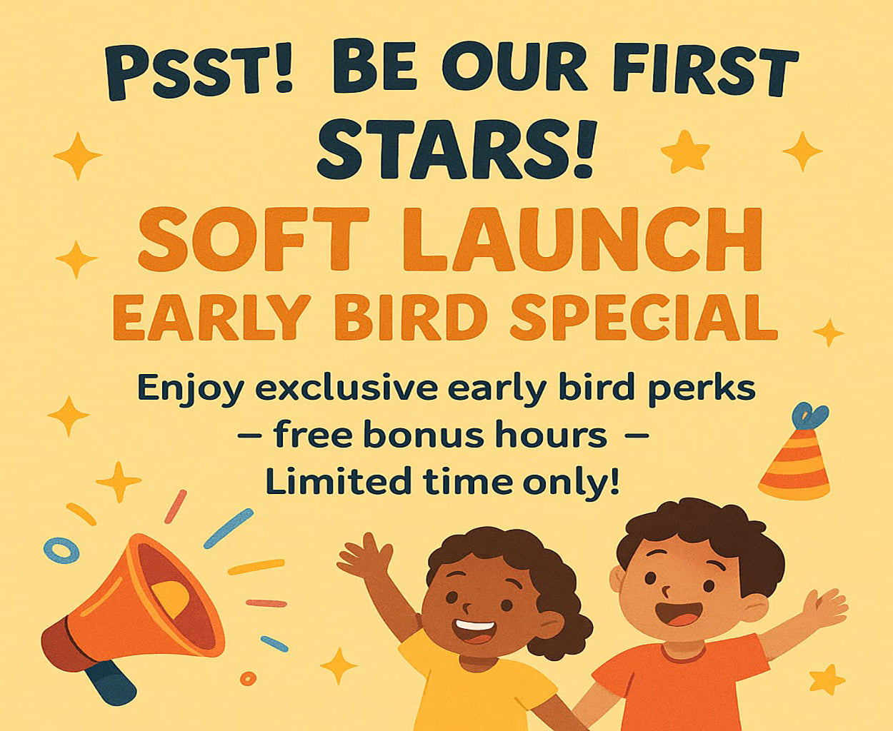 Soft Launch (Limited Time in July) (Ended)